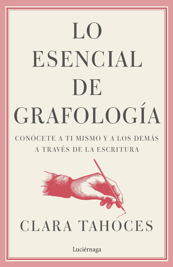 LO ESENCIAL DE GRAFOLOGIA, de CLARA TAHOCES | portada del libro