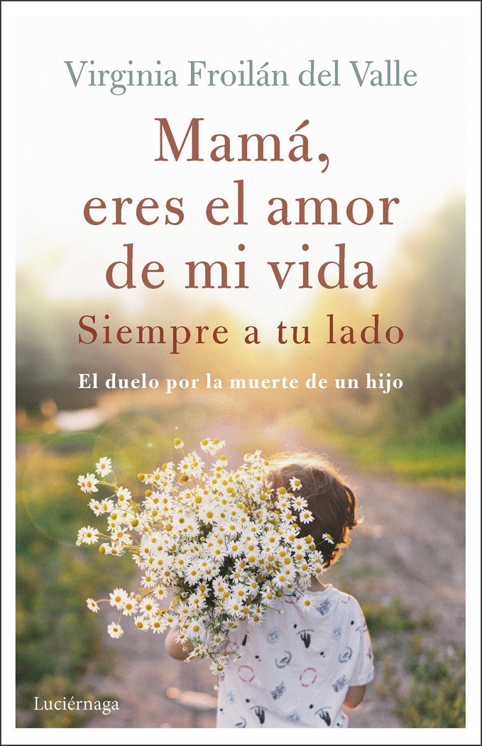 ERES EL AMOR DE MI VIDA, de VIRGINIA FROILAN DEL VALLE | portada del libro