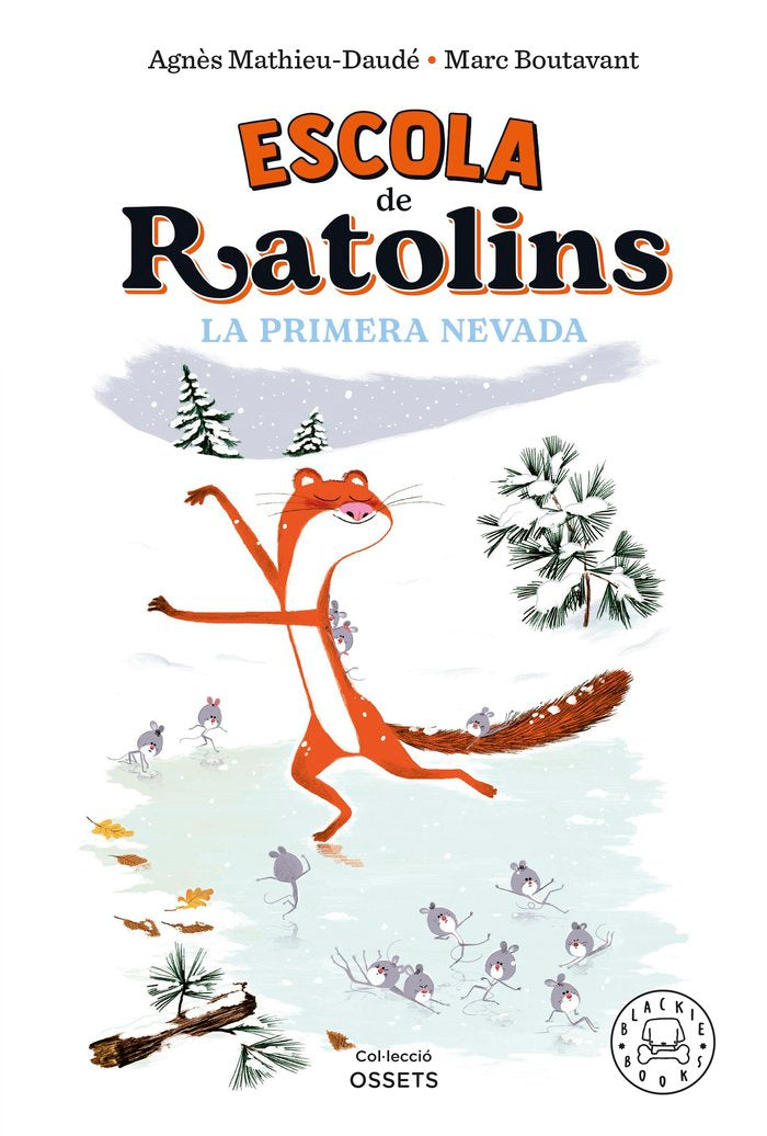 Escola de ratolins. La primera nevada., de AGNES MATHIEU DAUDE | portada del libro