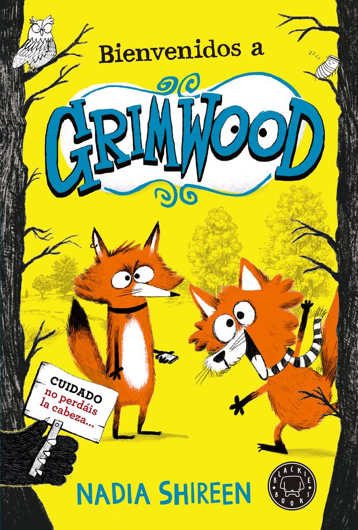 Bienvenidos a Grimwood, de NADIA SHIREEN | portada del libro