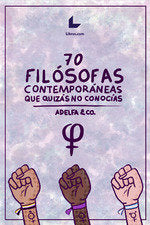 70 FILOSOFAS CONTEMPORANEAS QUE QUIZAS NO CONOCIAS | portada del libro