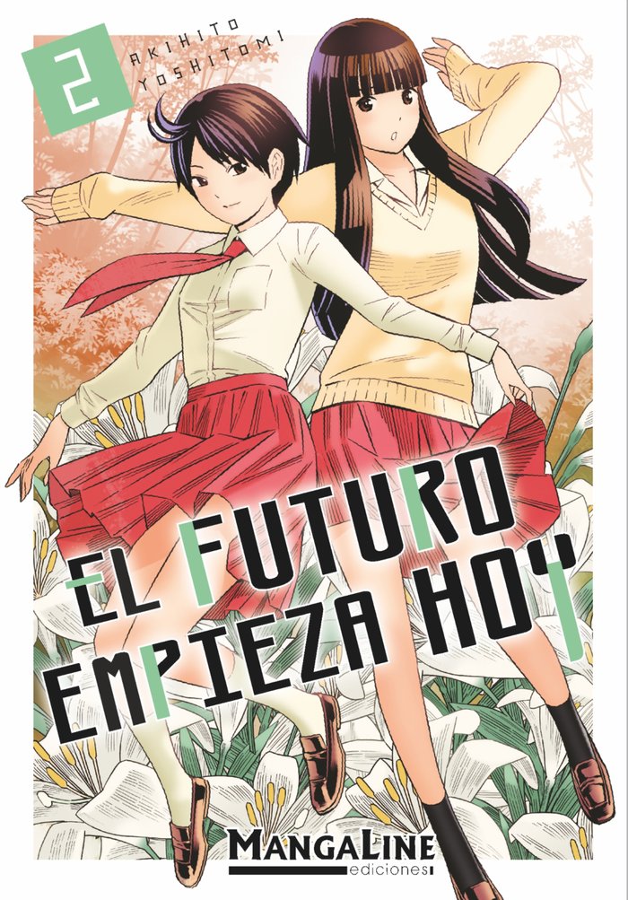 El Futuro Empieza Hoy 2, de Yoshitomi, Akihito | portada del libro