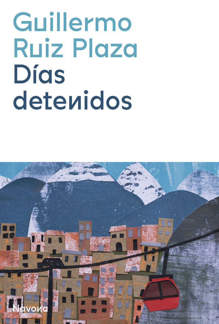 DIAS DETENIDOS, de RUIZ PLAZA, GUILLERMO | portada del libro