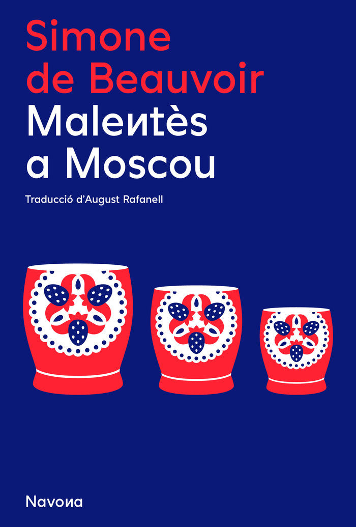 MALENTES A MOSCOU, de DE BEAUVOIR, SIMONE | portada del libro