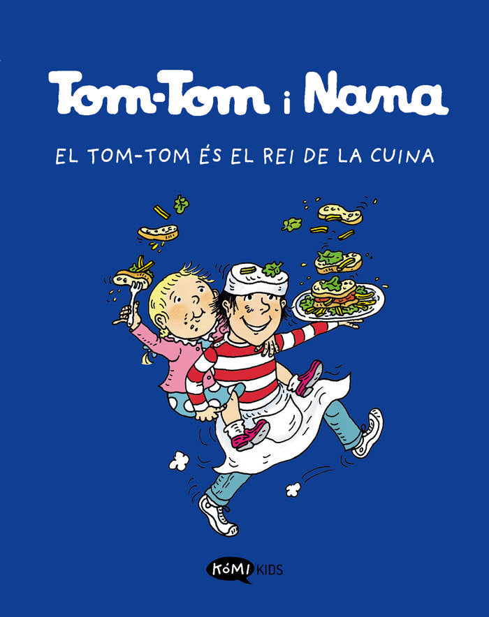 TOM TOM I NANA 3 EL TOM TOM ES EL REI DE LA CUINA, de VARIOS AUTORES | portada del libro