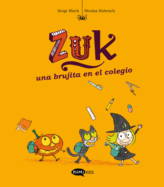 ZUK 2 UNA BRUJITA EN EL COLEGIO, de SERGE BLOCH | portada del libro
