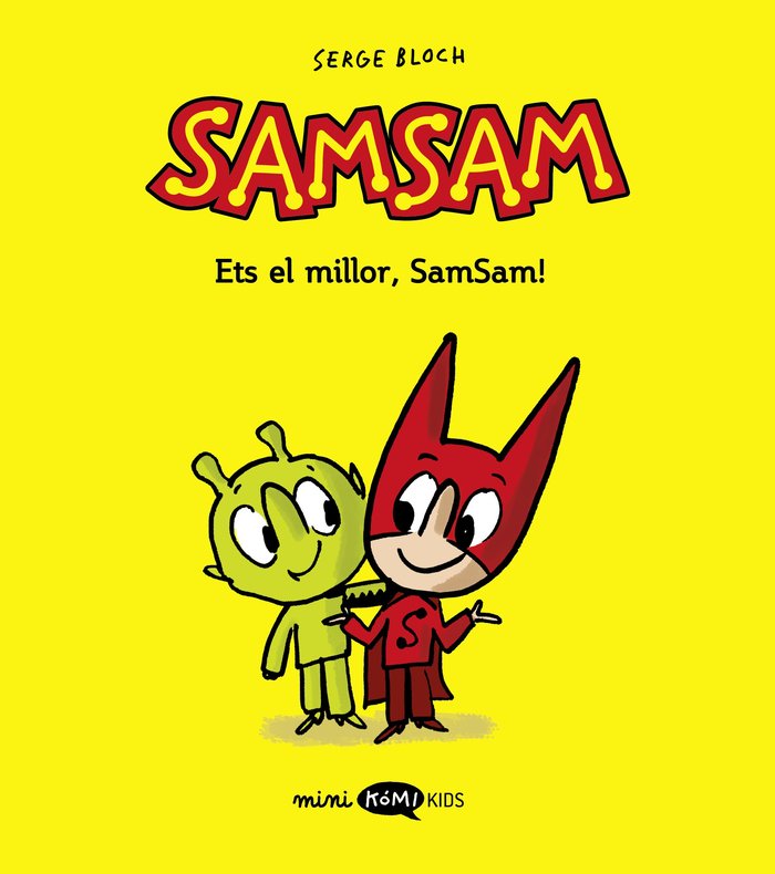 SAMSAM 2. ETS EL MILLOR, SAMSAM!, de BLOCH, SERGE | portada del libro
