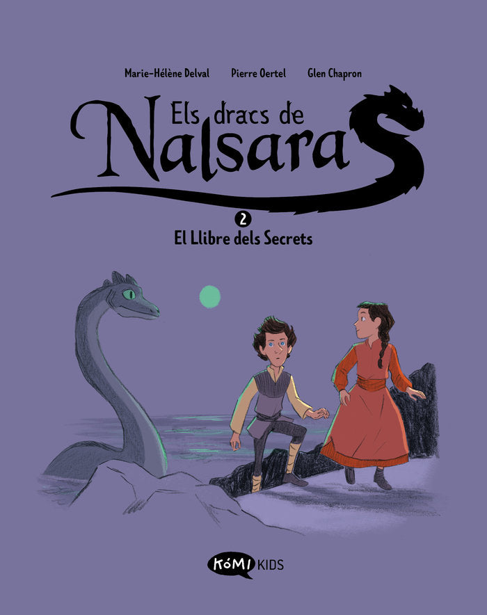 ELS DRACS DE NALSARA 2 EL LLIBRE DELS SECRETS, de MARIE HELENE DELVAL | portada del libro