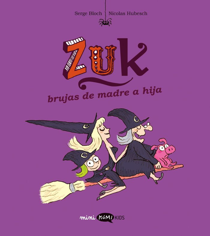 ZUK 5 BRUJAS DE MADRE E HIJA, de BLOCH, SERGE | portada del libro