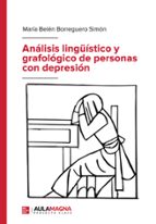 Análisis lingüístico y grafológico de personas con depresión, de MARIA BELEN BORREGUERO SIMON | portada del libro