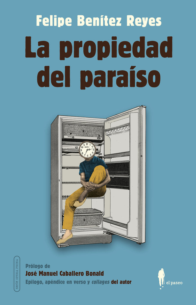 LA PROPIEDAD DEL PARAISO, de BENITEZ REYES, FELIPE | portada del libro