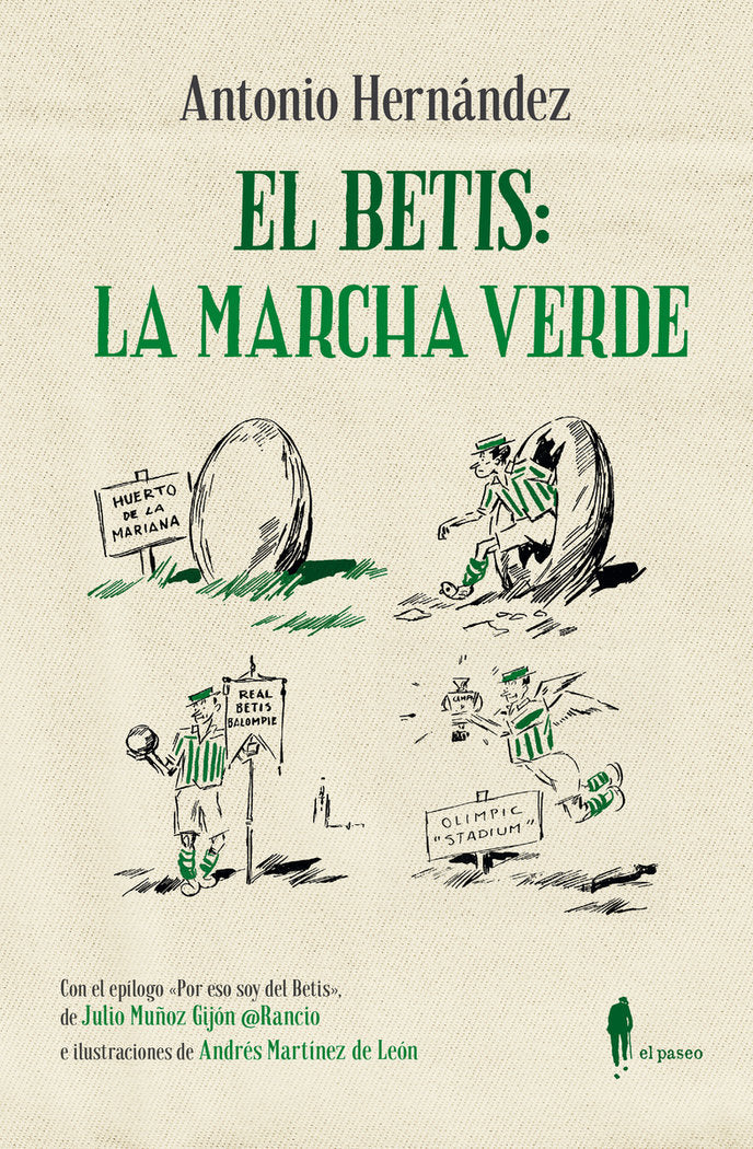 EL BETIS: LA MARCHA VERDE, de HERNANDEZ, ANTONIO | portada del libro