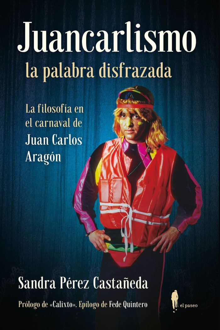 JUANCARLISMO, LA PALABRA DISFRAZADA, de PEREZ CASTAÑEDA, SANDRA | portada del libro