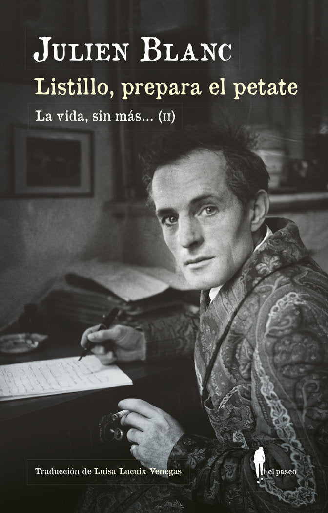 LISTILLO, PREPARA EL PETATE, de , JULIEN BLANC | portada del libro
