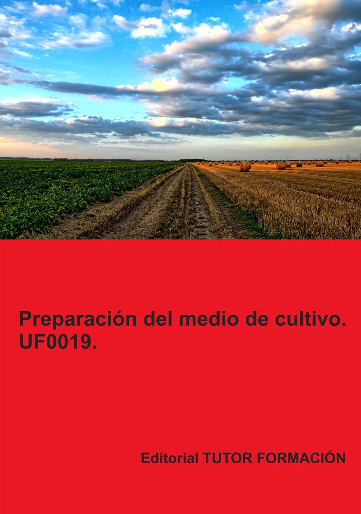PREPARACION DEL MEDIO DE CULTIVO UF0019, de MARINAS BENAVIDES, MARIA ISABEL | portada del libro
