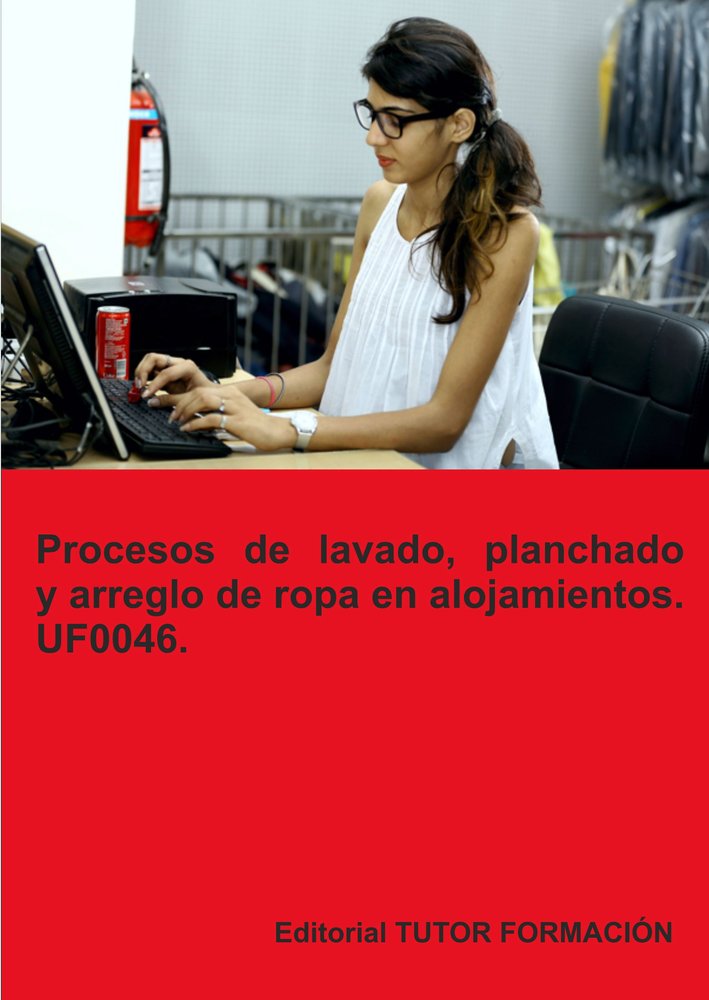 Procesos de lavado, planchado y arreglo de ropa en alojamientos. UF0046., de URRETA OKERANZA, EGUZKIÑE | portada del libro