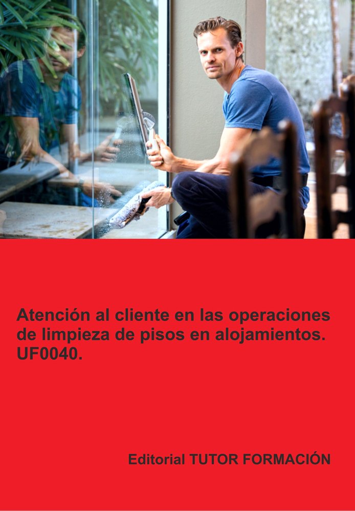 ATENCION AL CLIENTE EN LA LIMPIEZA DE PISOS EN ALOJAMIENTOS., de SANTOS RUBIO, NATALIA | portada del libro