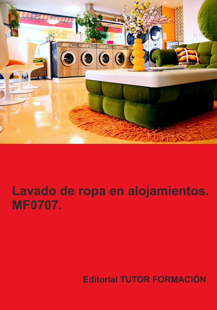 Lavado de ropa en alojamientos. MF0707., de SANTOS RUBIO, NATALIA | portada del libro