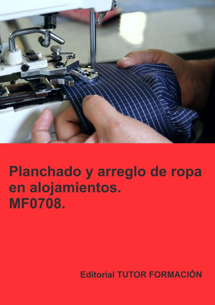 Planchado y arreglo de ropa en alojamientos. MF0708., de URRETA OKERANZA, EGUZKIÑE | portada del libro