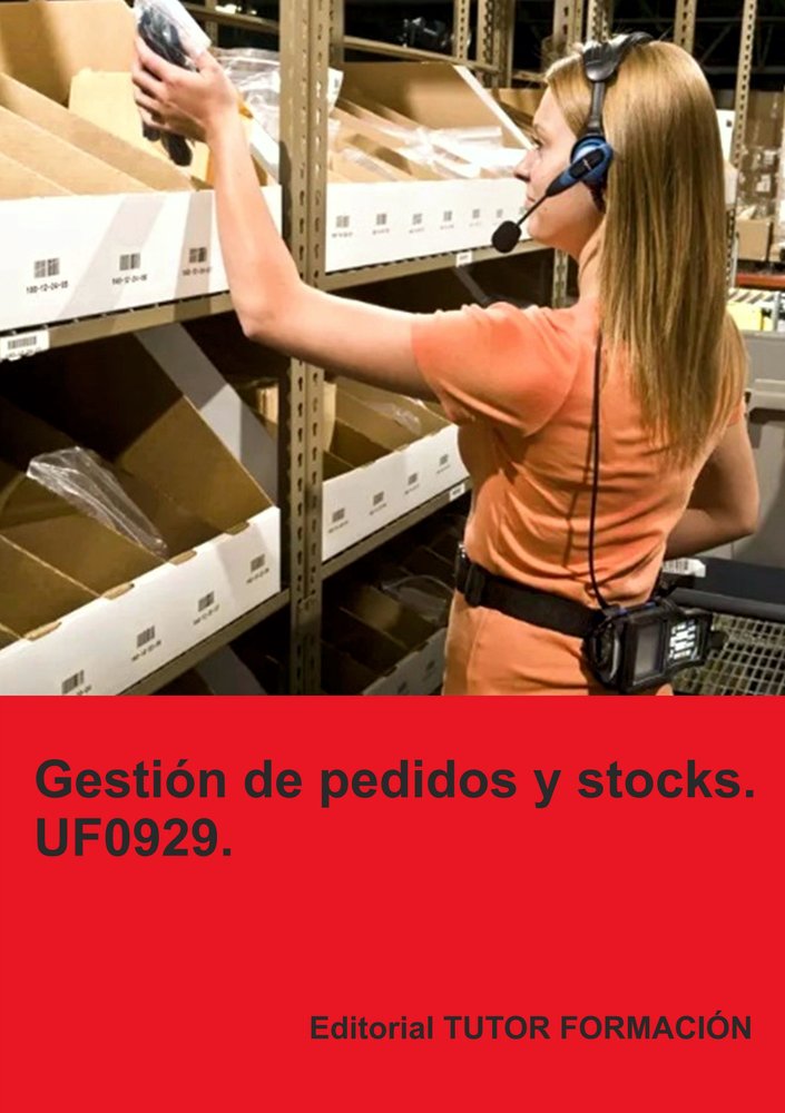 GESTION DE PEDIDOS Y STOCKS UF0929, de ARENAL LAZA, CARMEN | portada del libro