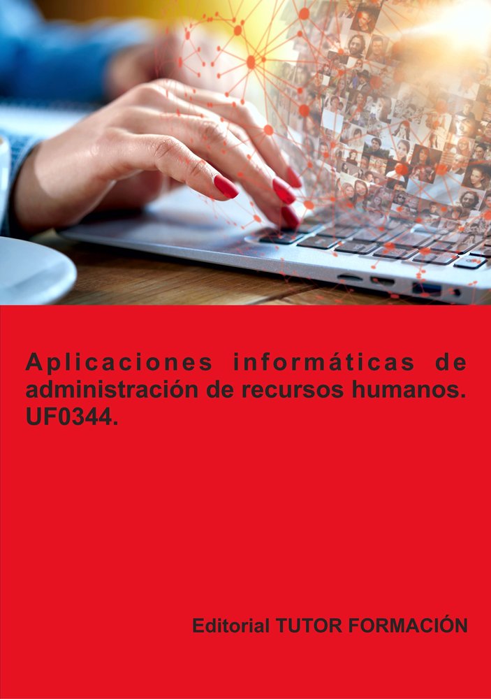 APLICACIONES INFORMATICAS DE ADMINISTRACION DE RECURSOS HUMA, de LADRON JIMENEZ, MIGUEL ANGEL | portada del libro