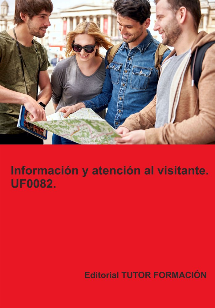 INFORMACION Y ATENCION AL VISITANTE UF0082., de GONZALEZ MOLINA, PILAR | portada del libro