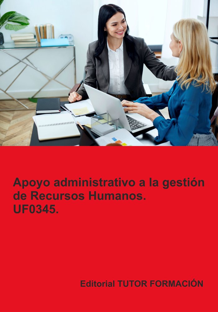 UF0345 APOYO ADMINISTRATIVO A LA GESTION DE RECURSOS HUMANO, de LADRON JIMENEZ,MIGUEL ANGEL | portada del libro