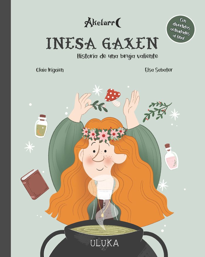 Inesa Gaxen. Historia de una bruja valiente, de Irigoien Iriondo, Olaia | portada del libro