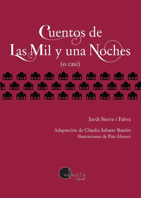 Cuentos de Las Mil y una Noches (o casi), de Sierra i Fabra, Jordi | portada del libro