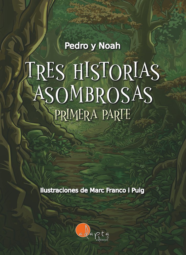 Tres historias asombrosas (vol. 1), de Franco i Puig, Marc | portada del libro
