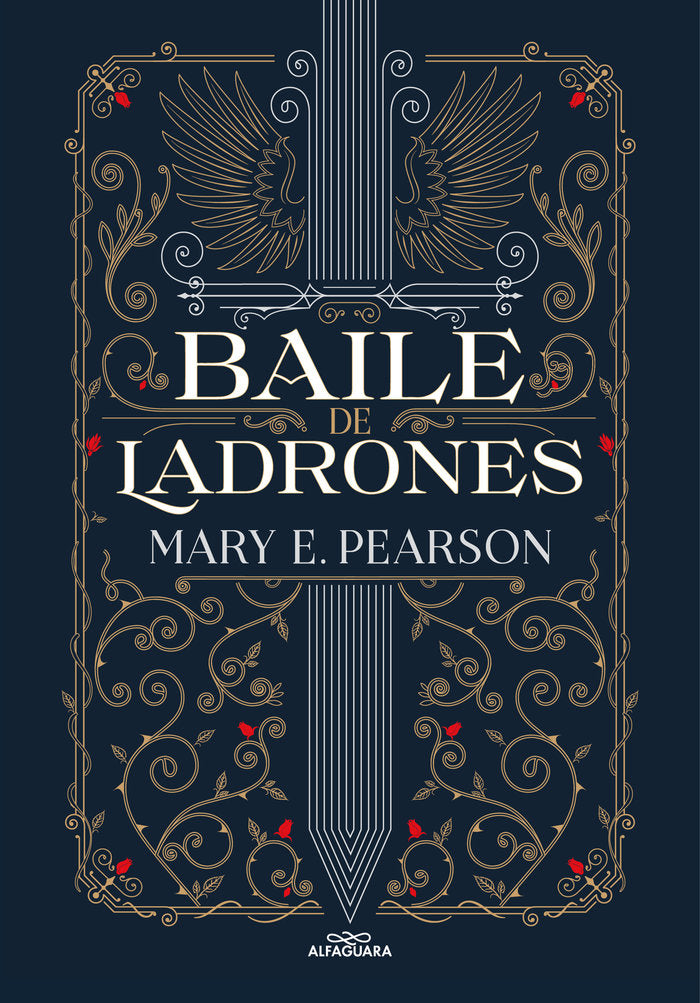 BAILE DE LADRONES, de PEARSON, MARY | portada del libro
