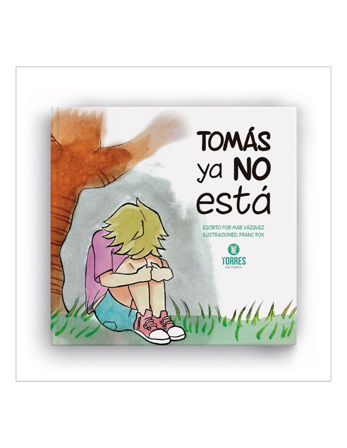 Tomás ya no está, de VAZQUEZ, MAR | portada del libro