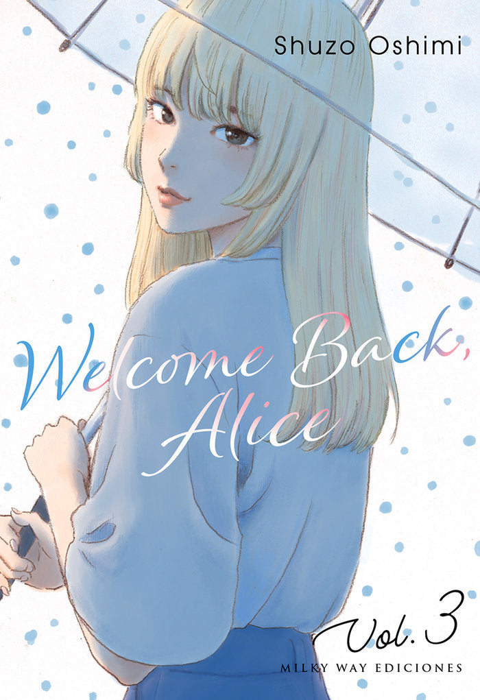 WELCOME BACK, ALICE 3, de Oshimi, Shuzo | portada del libro