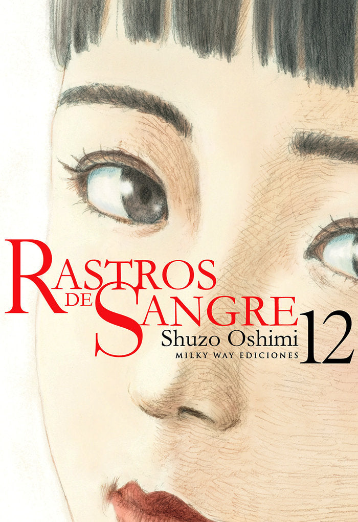 RASTROS DE SANGRE 12, de Oshimi, Shuzo | portada del libro