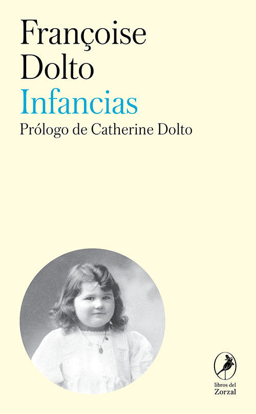 INFANCIAS, de DOLTO, FRANÇOISE | portada del libro