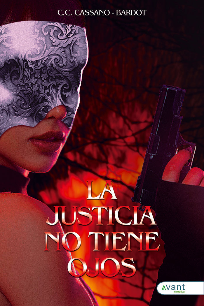 LA JUSTICIA NO TIENE OJOS, de Cassano-Bardot, C.C. | portada del libro