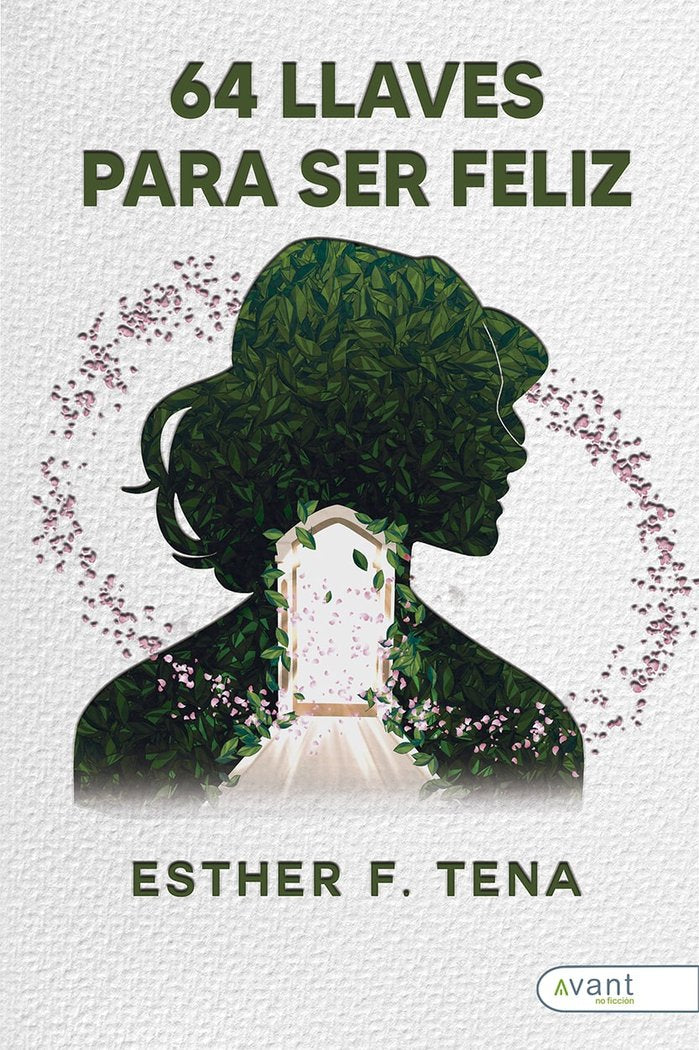 64 LLAVES PARA SER FELIZ, de F. Tena, Esther | portada del libro
