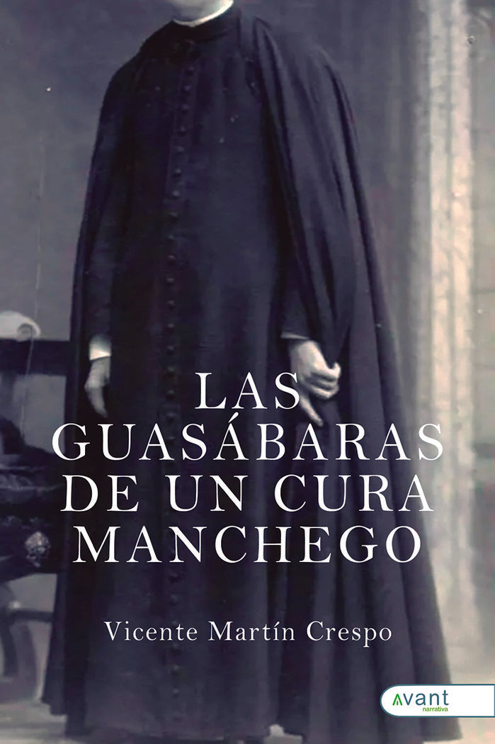 LAS GUASÁBARAS DE UN CURA MANCHEGO, de Martín Crespo, Vicente | portada del libro