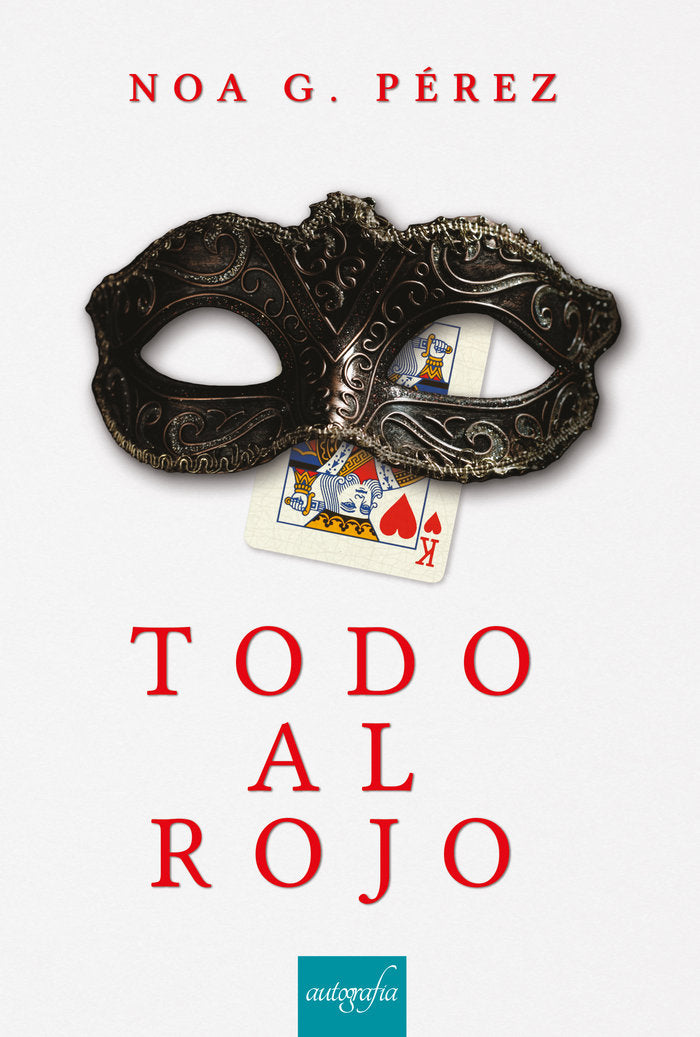 Todo al rojo, de G. Pérez, Noa | portada del libro