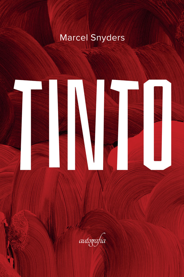 Tinto, de Snyders, Marcel | portada del libro