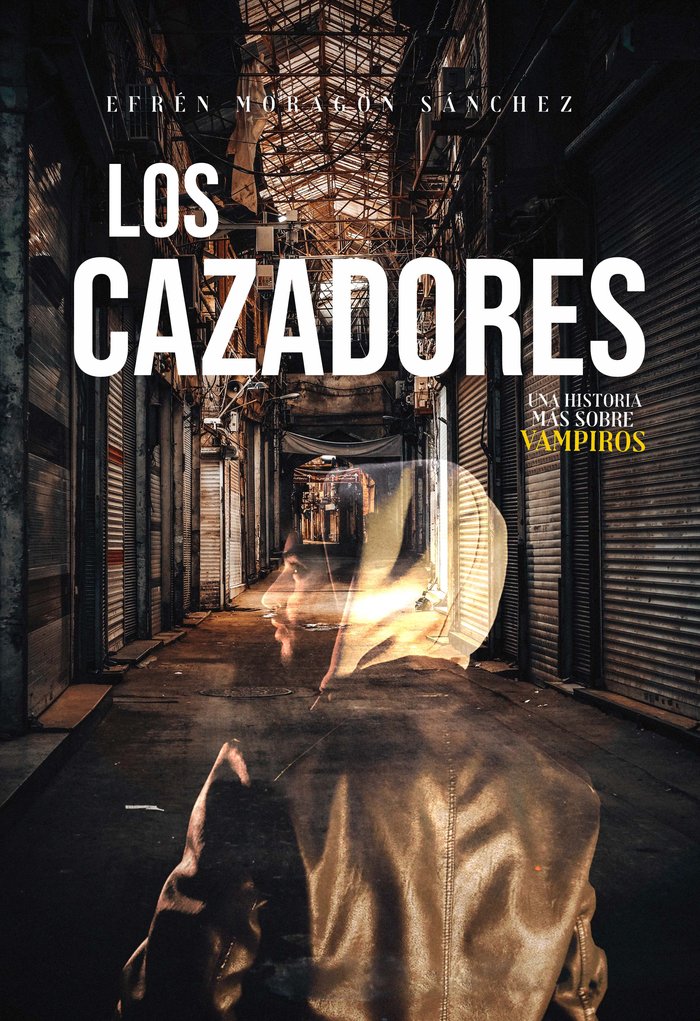 Los cazadores, de Moragón Sánchez, Efrén | portada del libro