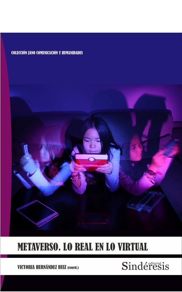 METAVERSO. LO REAL EN LO VIRTUAL | portada del libro