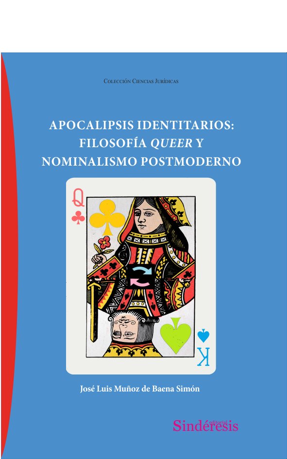APOCALIPSIS IDENTITARIOS FILOSOFIA QUEER Y NOMINALISMO POST, de MUÑOZ DE BAENA SIMON, JOSE LUIS | portada del libro