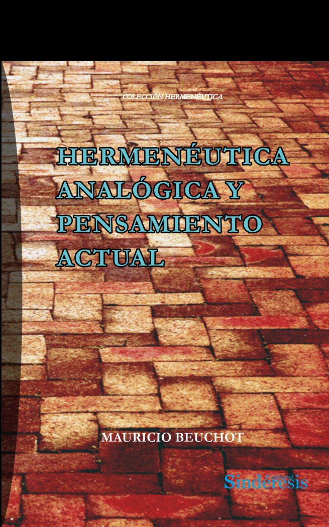 HERMENEUTICA ANALOGICA Y PENSAMIENTO ACTUAL, de BEUCHOT, MAURICIO | portada del libro