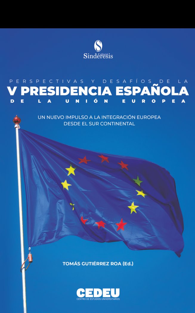 PERSPECTIVAS Y DESAFIOS DE LA V PRESIDENCIA ESPAÑOLA DE LA U | portada del libro