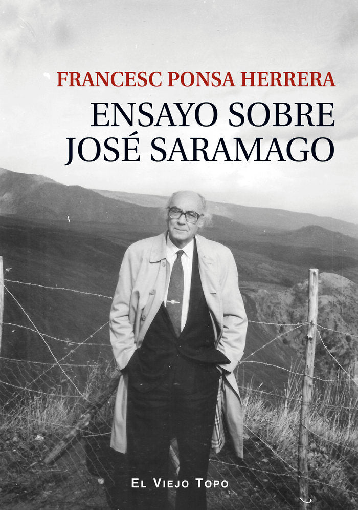 ENSAYO SOBRE JOSE SARAMAGO, de FRANCESC PONSA HERRERA | portada del libro