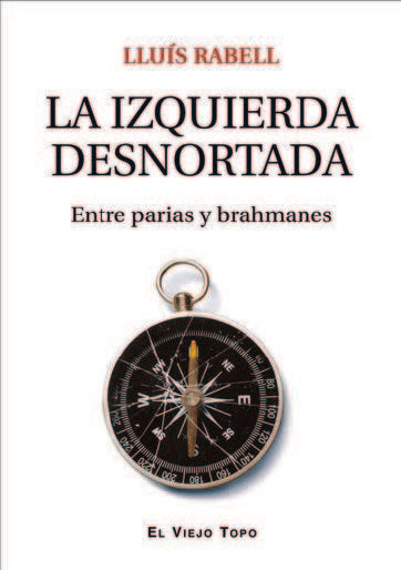La izquierda desnortada, de LLUIS RABELL | portada del libro