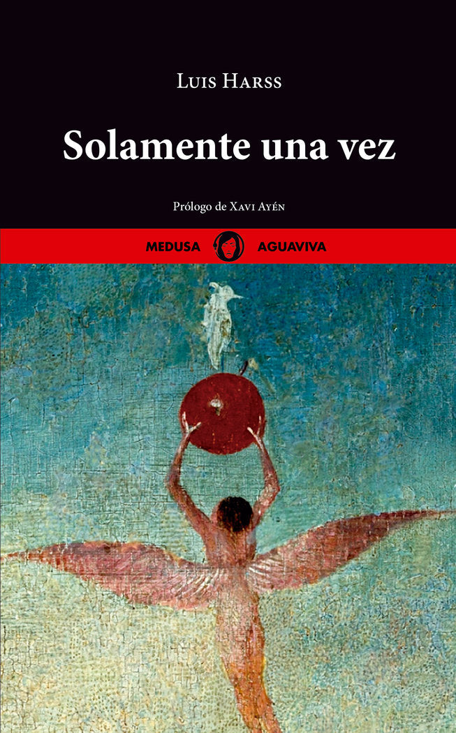 Solamente una vez, de HARSS,LUIS | portada del libro