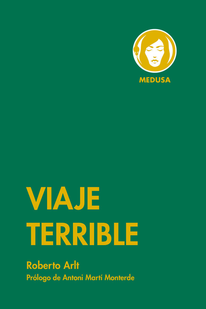 Viaje terrible, de ARLT,ROBERTO | portada del libro