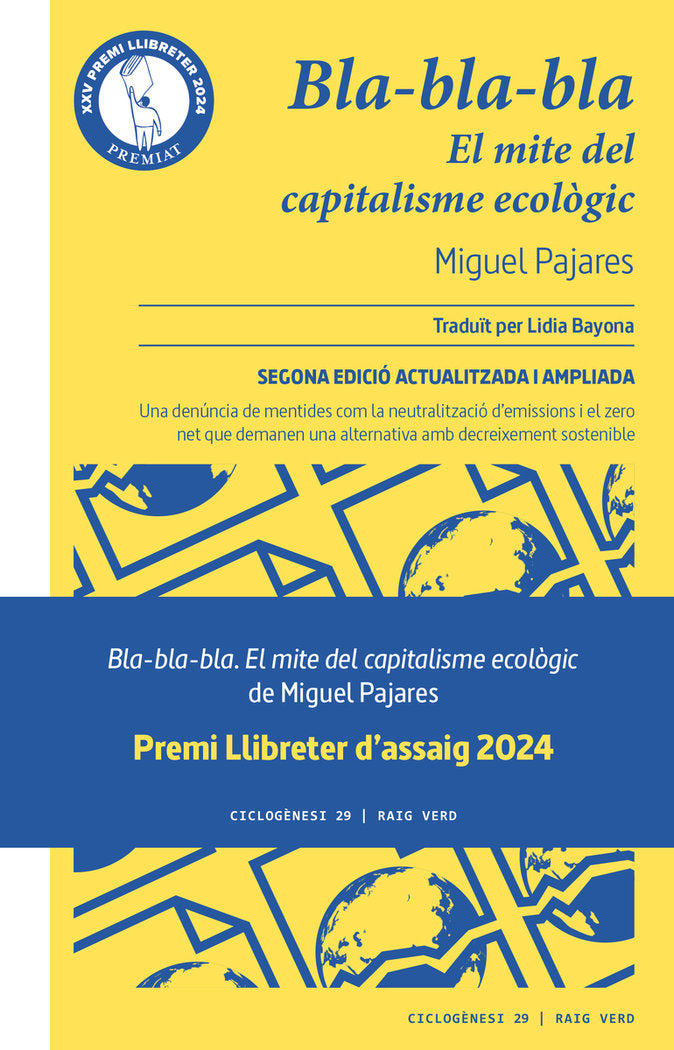 BLA BLA BLA EL MITE DEL CAPITALISME ECOLOGIC, de PAJARES,MIGUEL | portada del libro